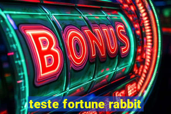 teste fortune rabbit